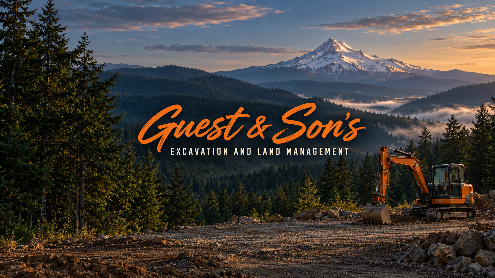 Guest & Son's Excavation and Land Management — excavator on a cleared site with Mount Hood at sunset